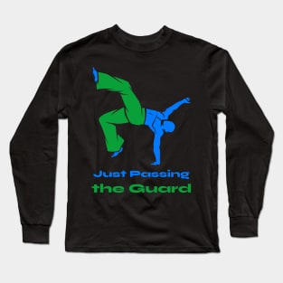 BJJ shirt-Just passing the guard Long Sleeve T-Shirt